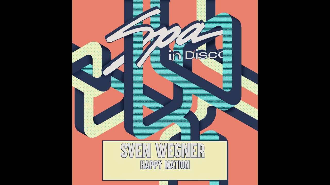 Spa In Disco [SPA436] SVEN WEGNER - Happy Nation