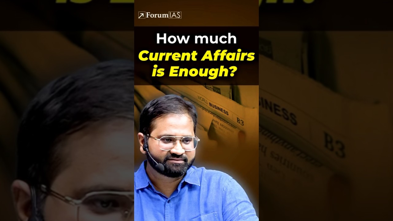 How much Current Affairs is Enough!