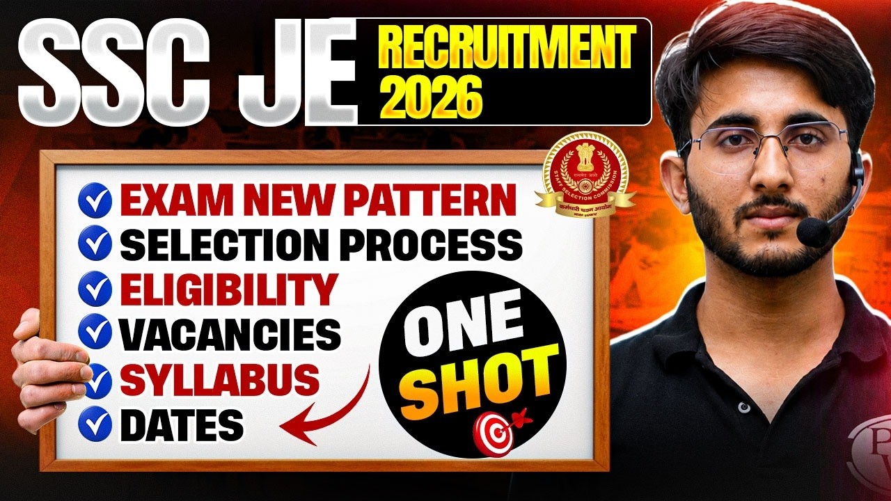 SSC JE 2026 Notification Breakdown! | New Pattern, Eligibility, Syllabus & Dates in One Shot