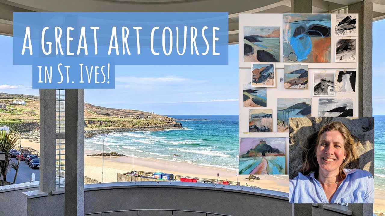 Attending an 'Approaching Abstraction' Art Course at the St. Ives School of Painting: What I Learnt