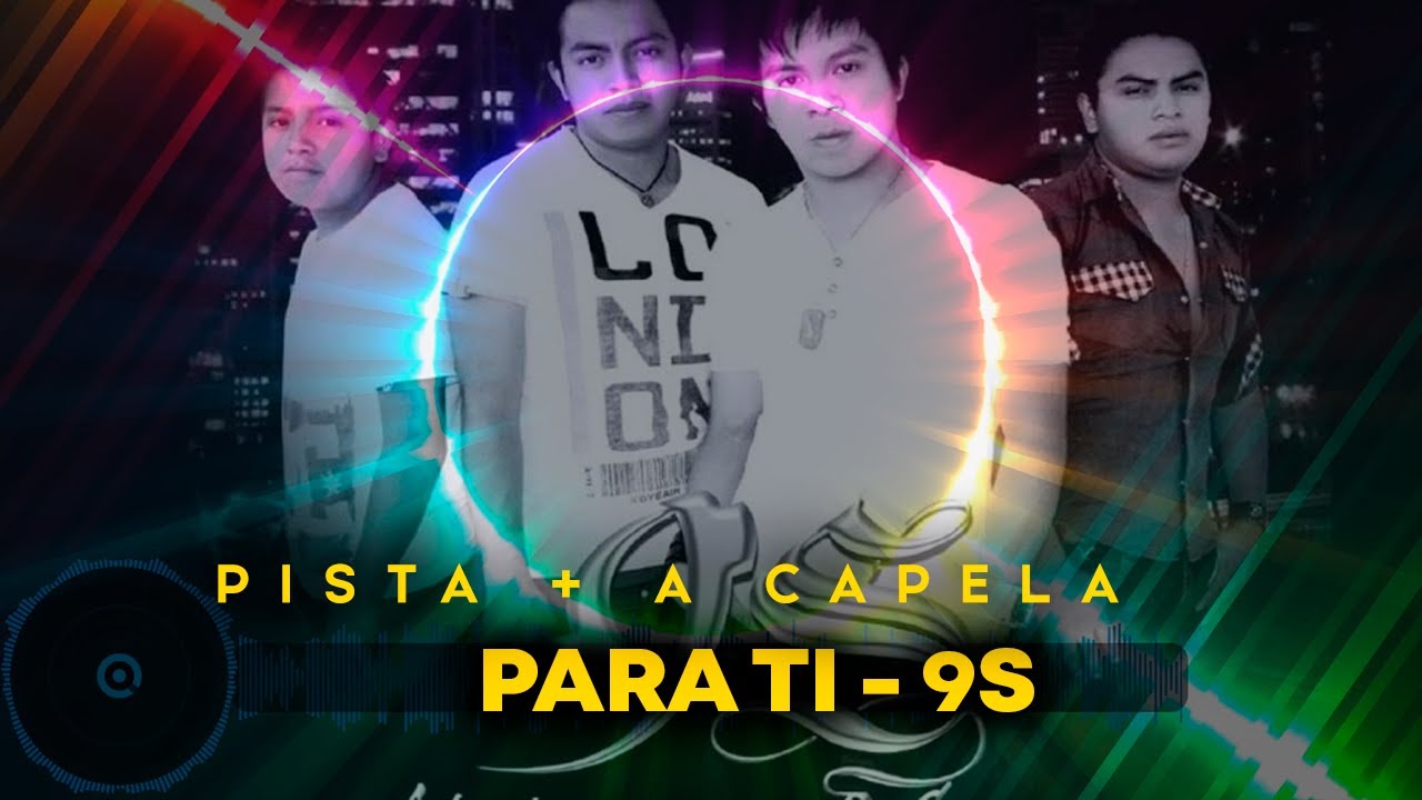 9s - MVE - Para Ti - Pista - Karaoke + A Capella Track