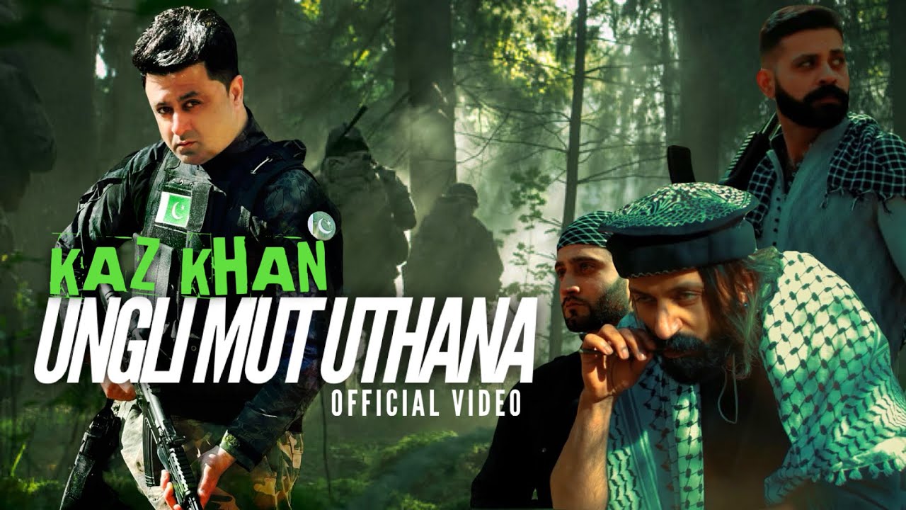 Ungli Mut Uthana | Kaz Khan | Main Artist  | Pak Army | TikTok Famous Song #kazkhan #unglimututhana 