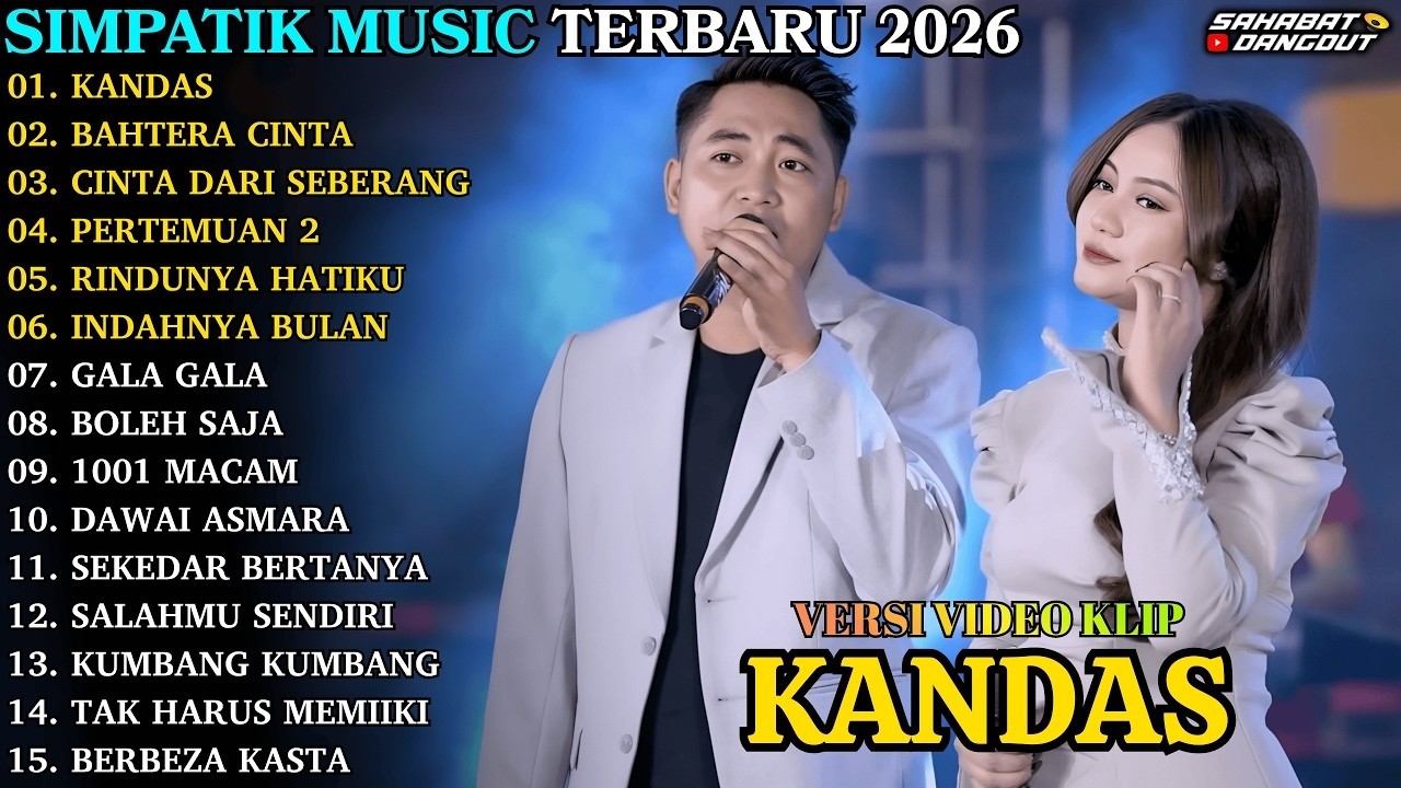 KANDAS - BAHTERA CINTA - PERTEMUAN 2 _ SIMPATIK MUSIC IRWAN DA FIRA CANTIKA FULL ALBUM TERBARU 2026
