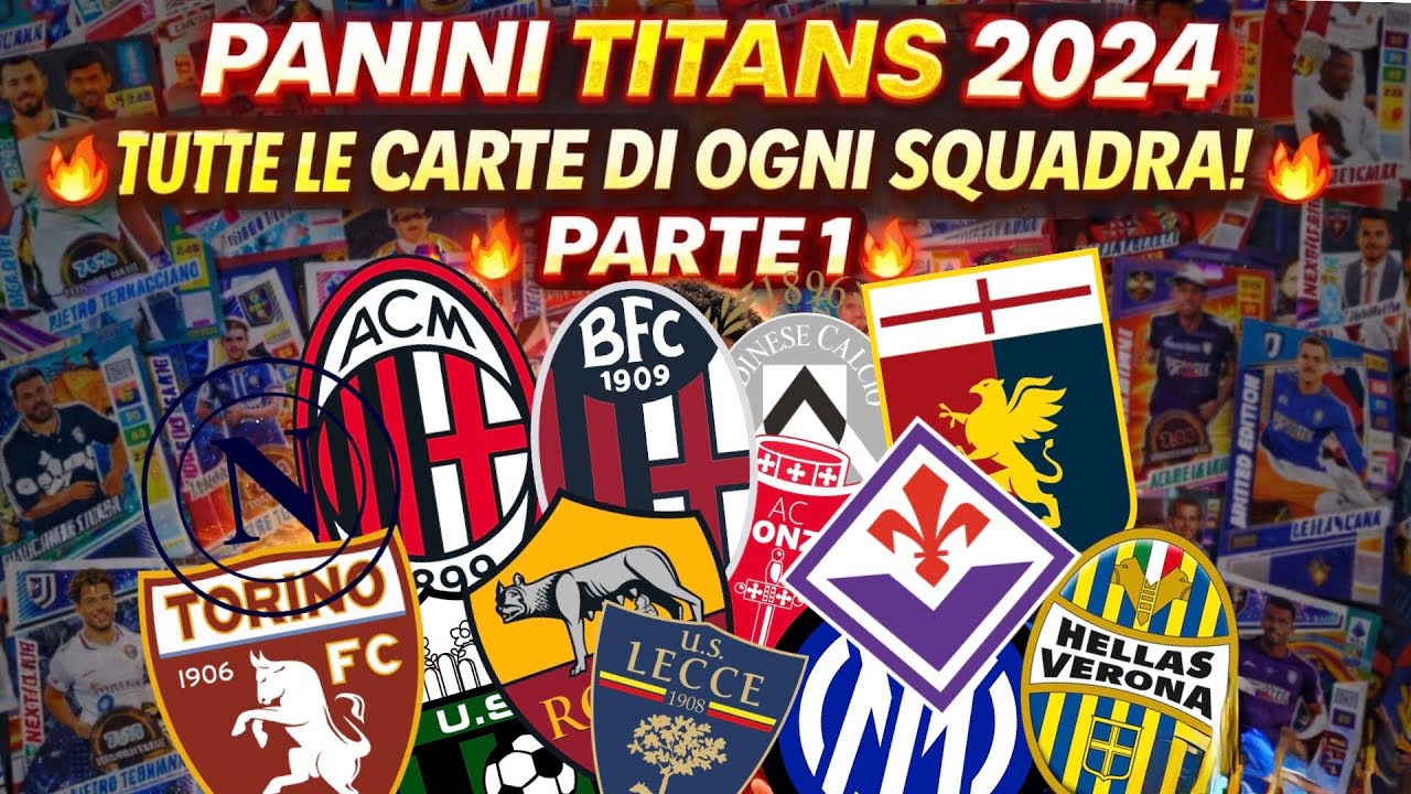 PANINI TITANS 2024 🔥 Tutte le carte di OGNI SQUADRA | Parte 1 