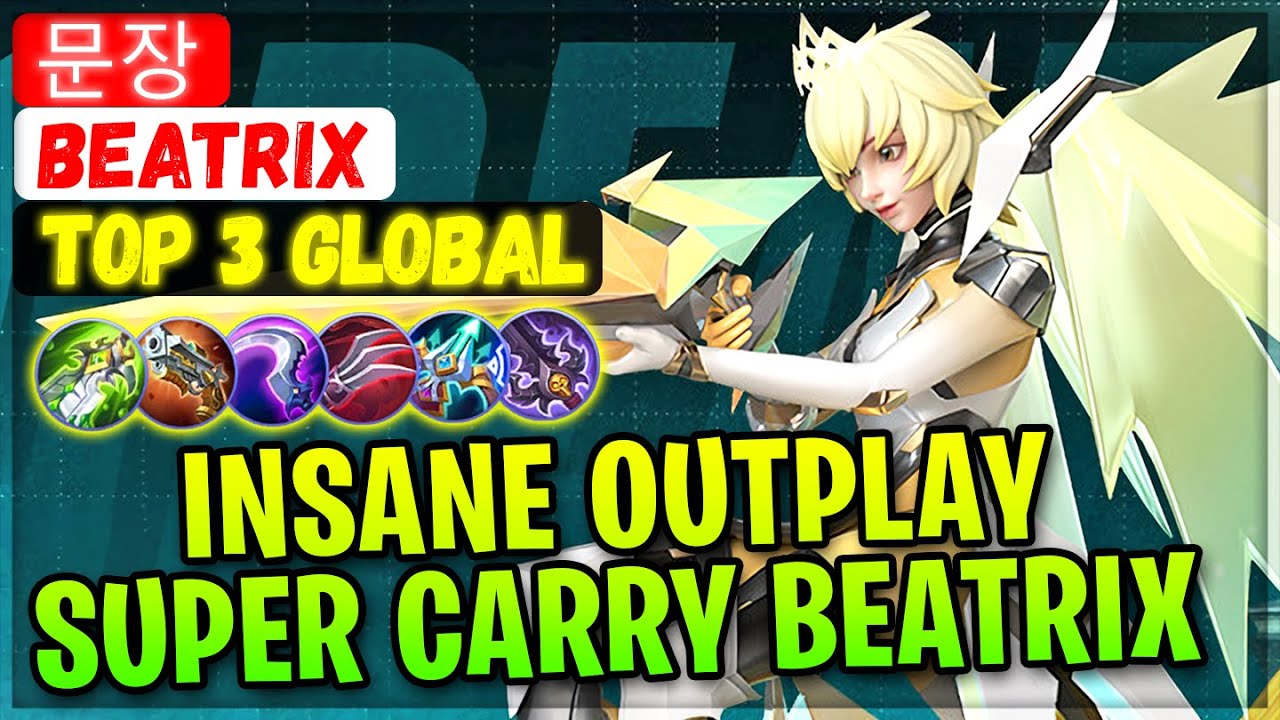Insane Outplay Super Carry Beatrix [ Top Global Beatrix ] 문장 - Mobile Legends Gameplay Emblem Build