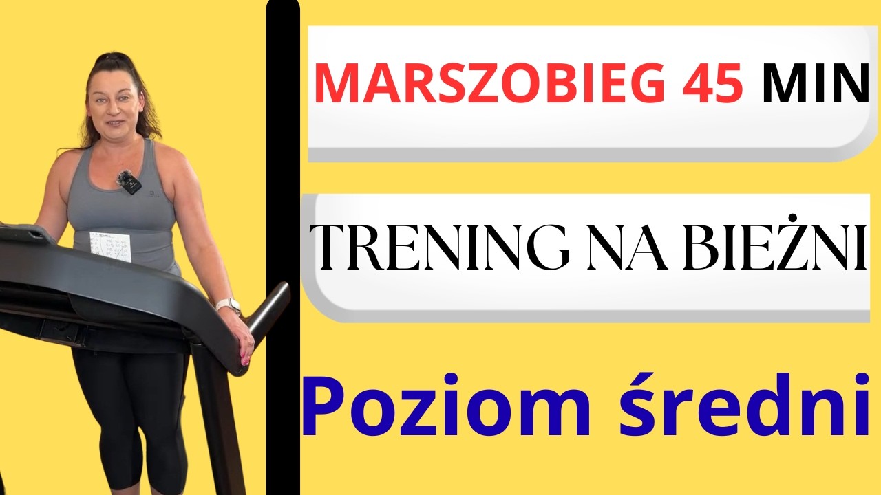 Live 83: Trening na bieżni 45 min - marszobieg dla średniozaawansowanych