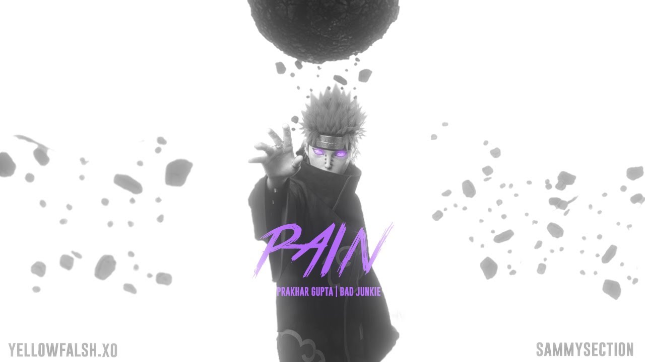 Pain (Hindi Rap) | Nagato | Official Video | Naruto | Prakhar Gupta | Bad Junkie | EP: Shinobi