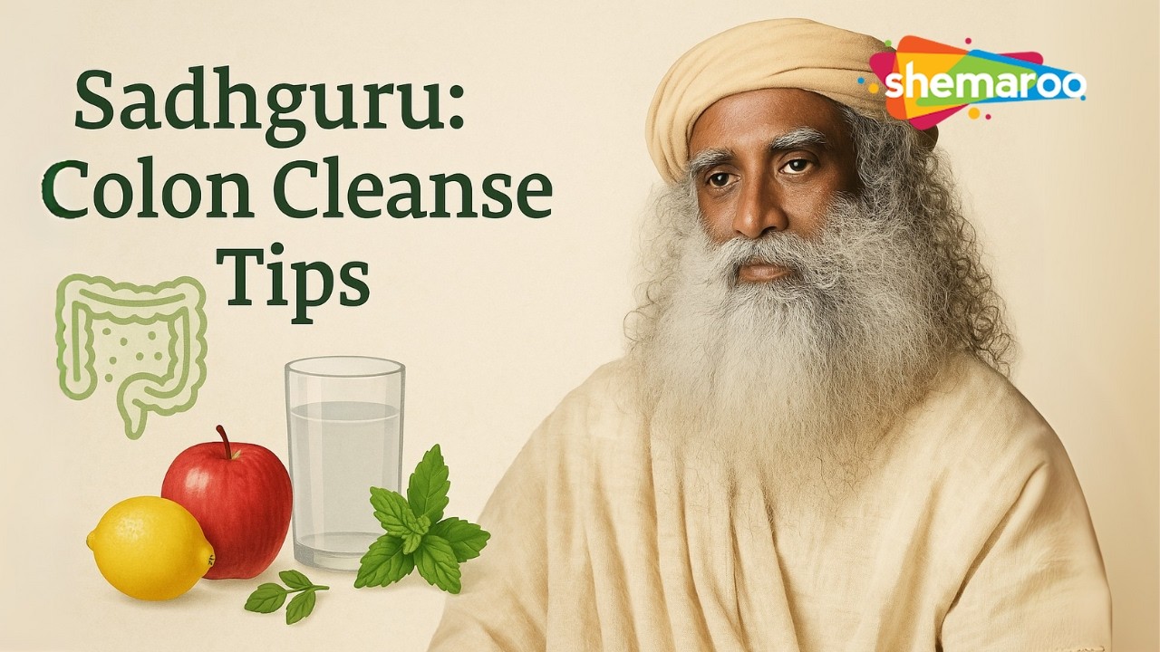 How to Keep Your Colon Healthy | Sadhguru&rsquo;s Tips