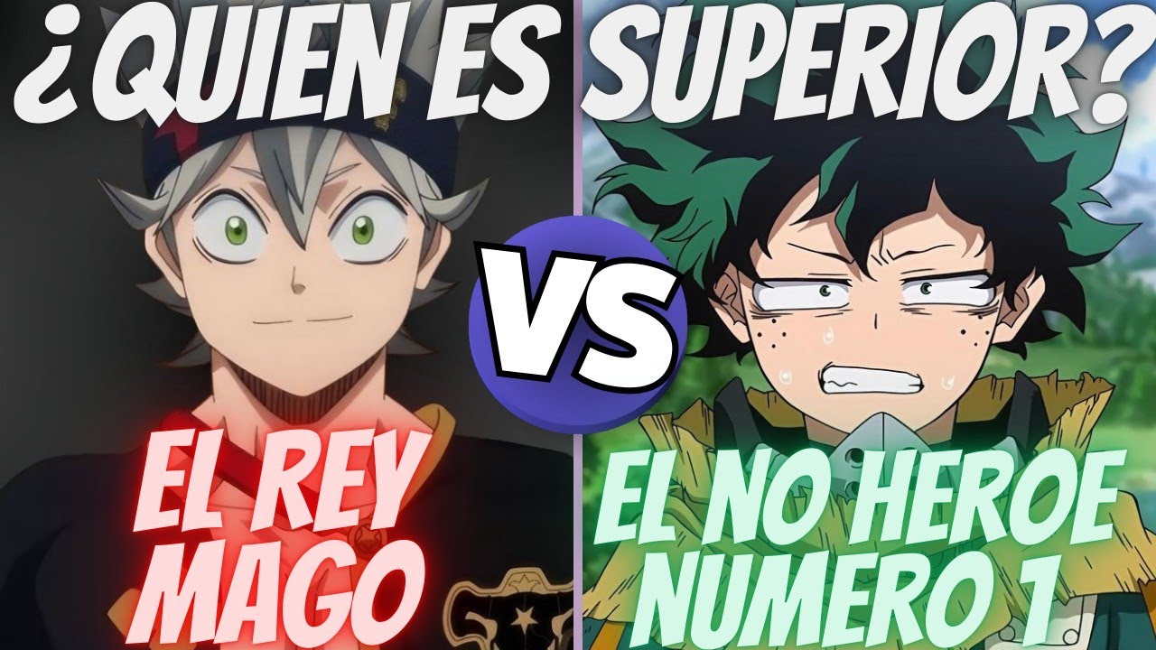 Asta De Black Clover Es Muy Superior A Midoriya Izuku De My Hero Academia