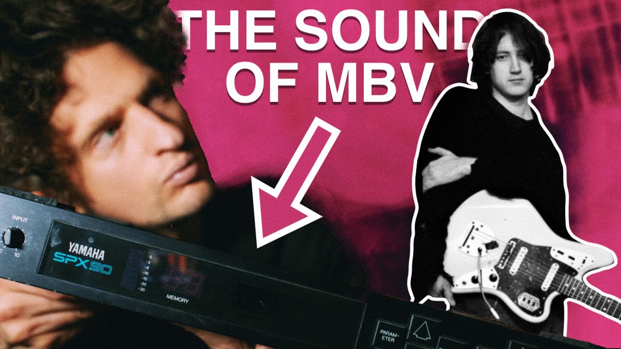 Yamaha SPX90: The Secret To An 'MBV’ Shoegaze Reverb Sound