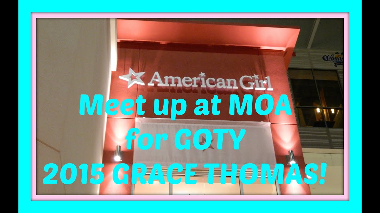 American Girl Meetup for GRACE THOMAS GOTY 2015 at MOA