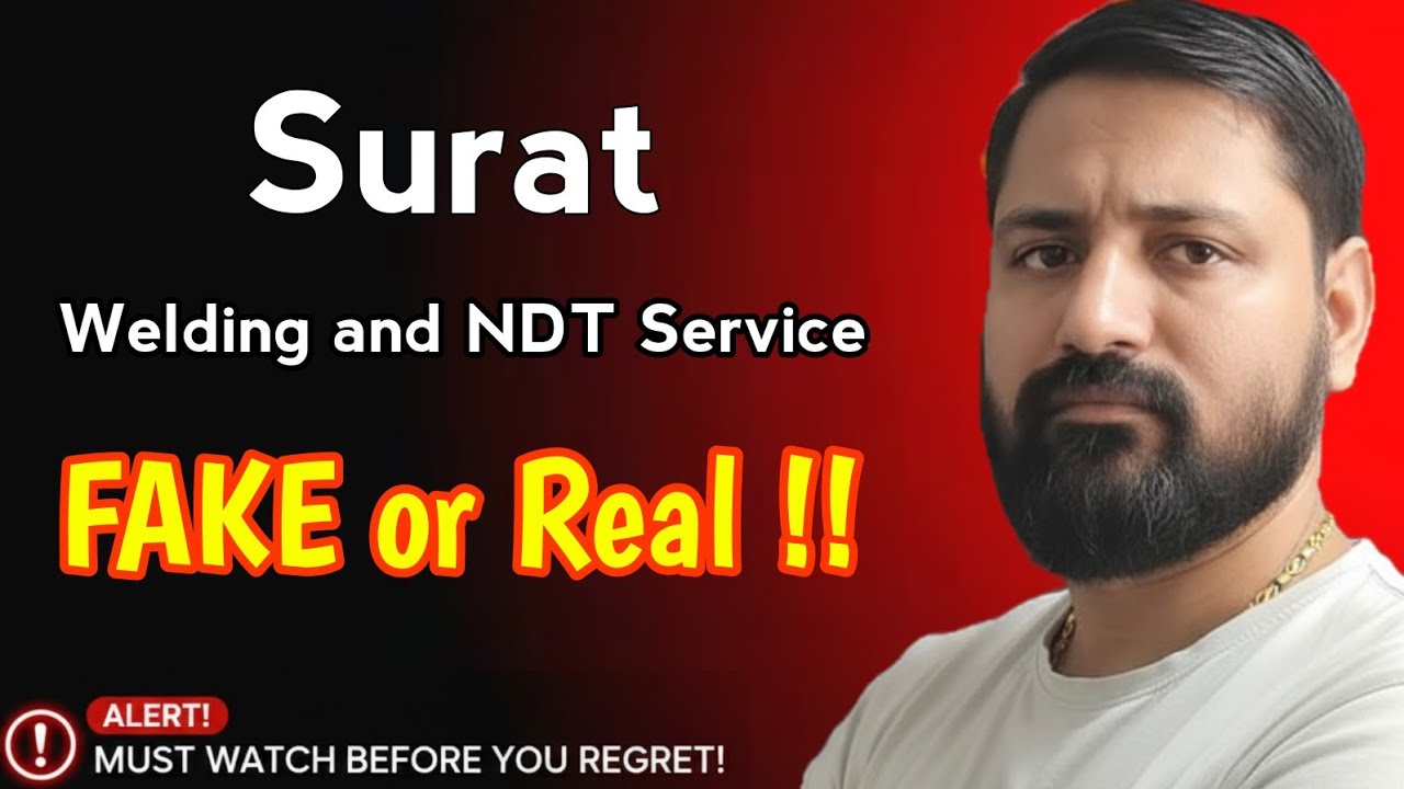 Reality of Welding and NDT Service, SURAT