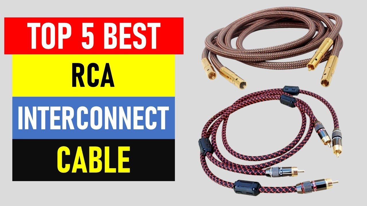 Top 5 Best RCA Interconnect Cable in 2024