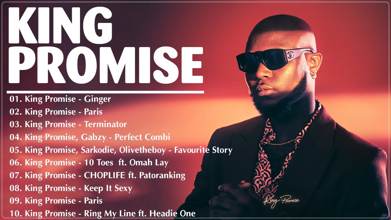 King Promise Afrobeats Mix 2026 - Best of King Promise - King Promise Mixtape