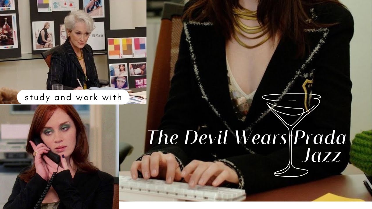 study and work with The Devil Wears Prada | Jazz 🍸