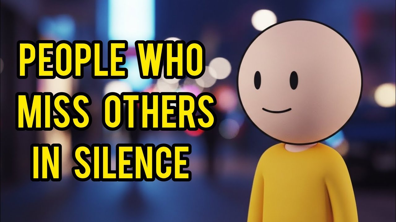 Psychology of People Who Miss Others Silently