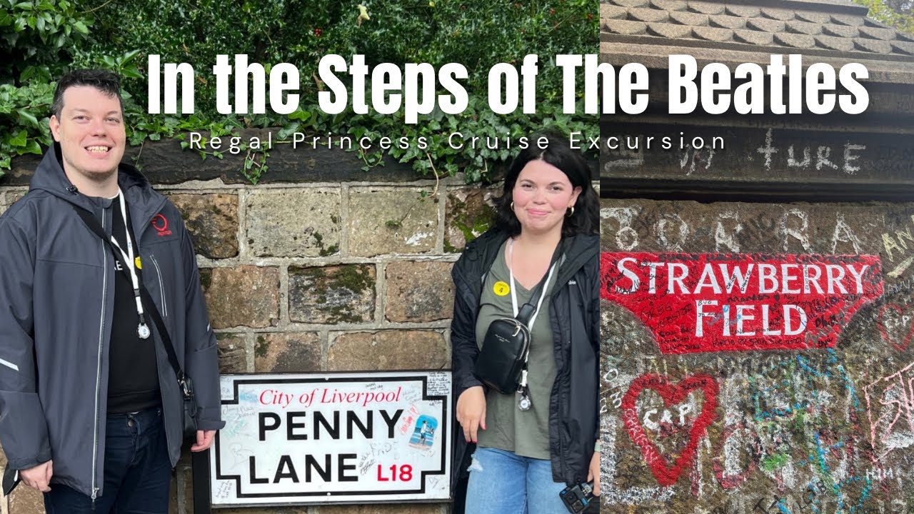 In The Steps of the Fab Four | The Beatles Regal Princess Cruise Excursion | Liverpool, England