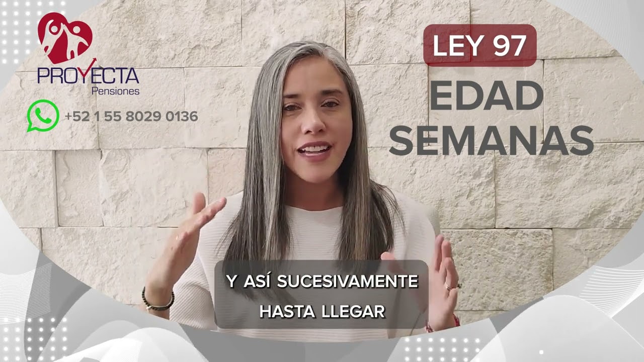 Ley 97 – ¿Ya sabes cómo te vas a pensionar?