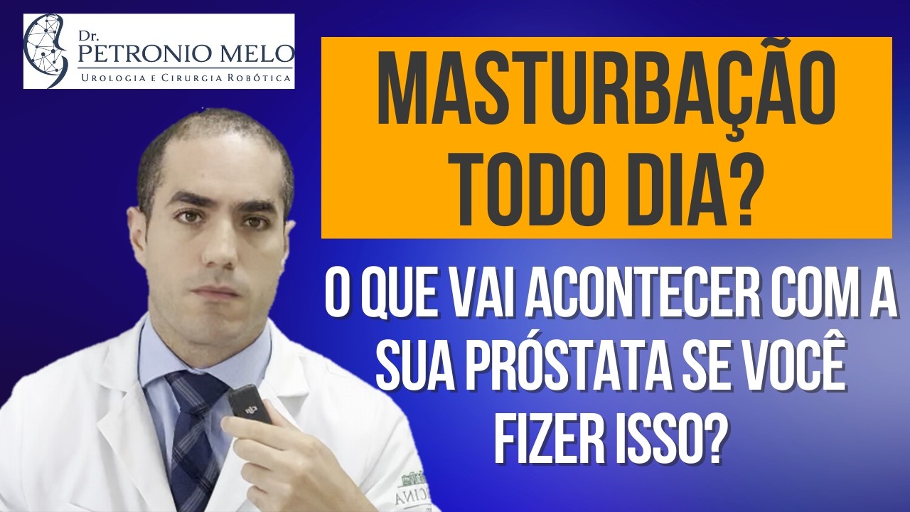 Masturba&ccedil;&atilde;o Todo Dia? O Que Vai Acontecer Com a Sua Pr&oacute;stata se Voc&ecirc; Fizer Isso?