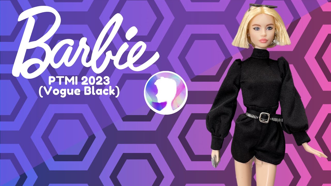 Barbie PTMI 2023 (Vogue Black) - Unboxing and Review (En)