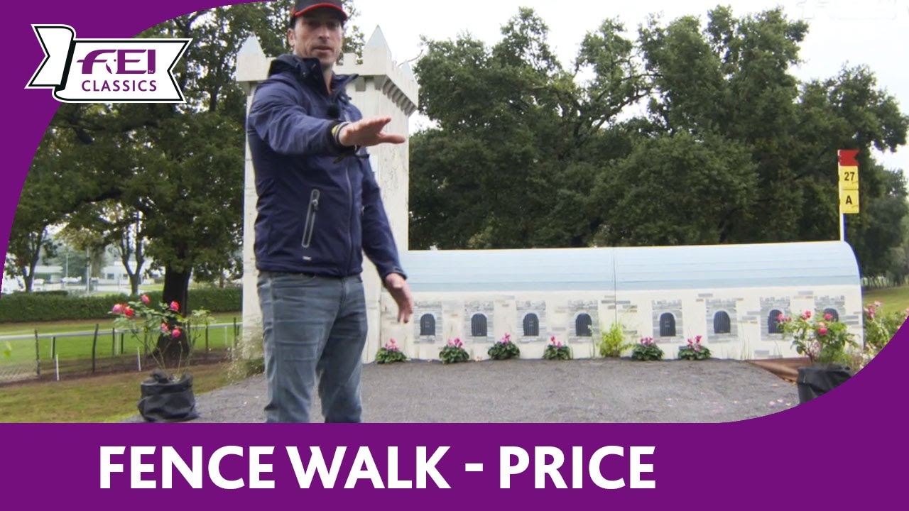 Fence Walk &ndash; Tim Price &ndash; FEI Classics&trade; 2016/17 &ndash; Les Etoiles de Pau