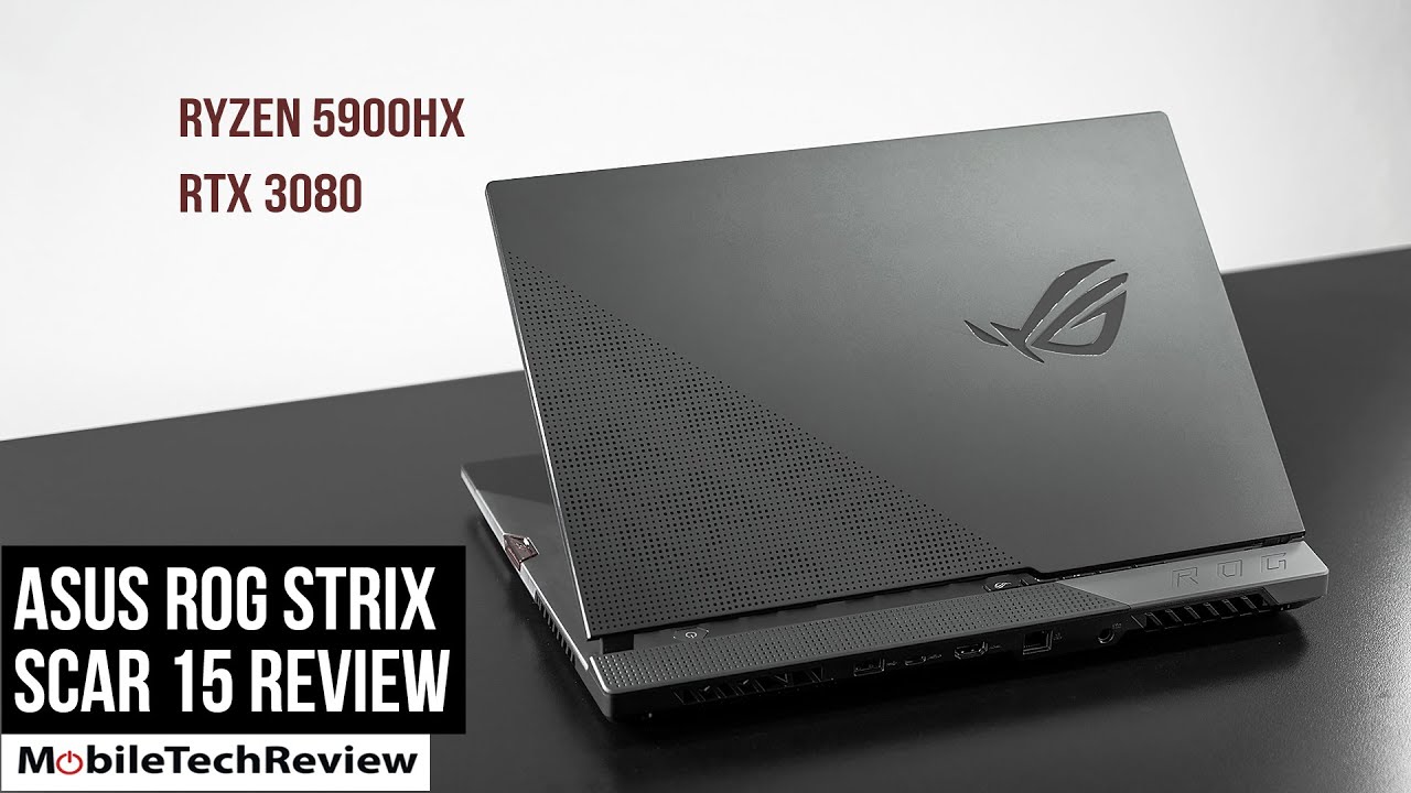 Asus ROG Strix Scar 15 (2021) Review