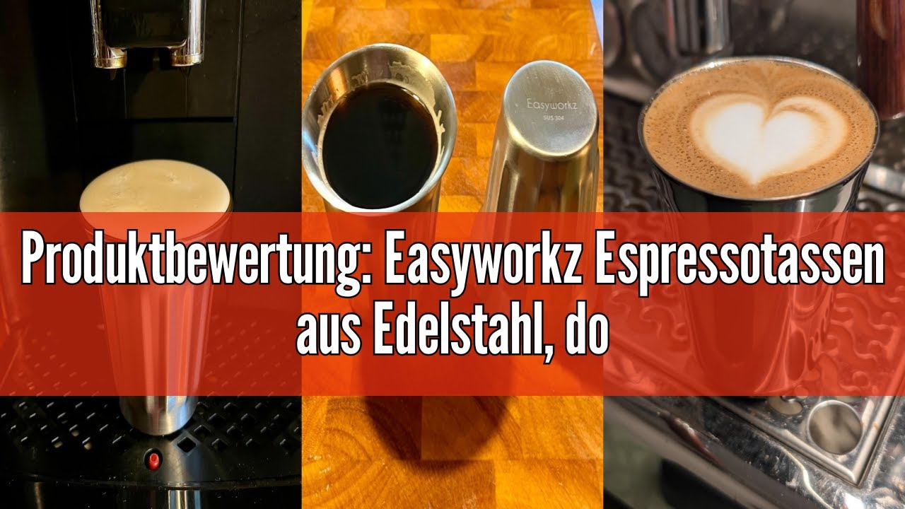 Produktbewertung: Easyworkz Espressotassen aus Edelstahl, doppelwandig, isoliert, Demitasse-Tassen,
