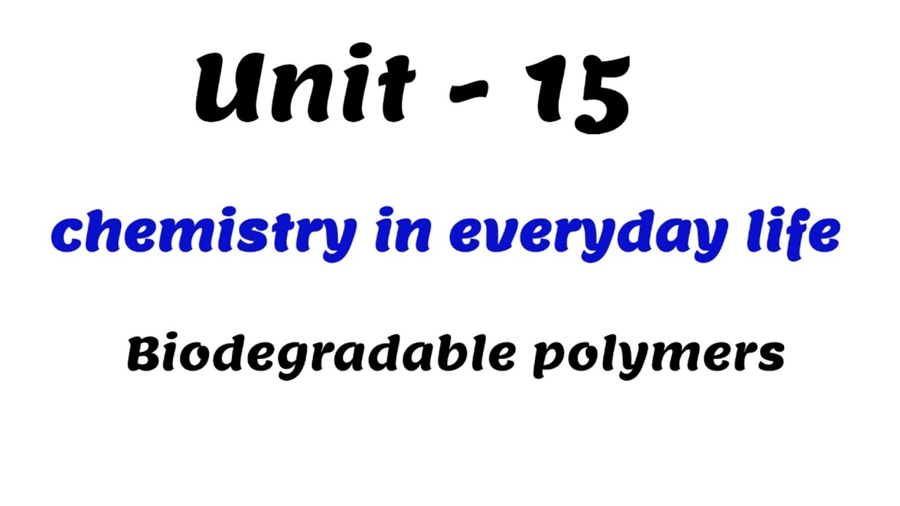 Biodegradable polymers | Chemistry in everyday life | Unit - 15 |TN 12th chemistry / in Tamil