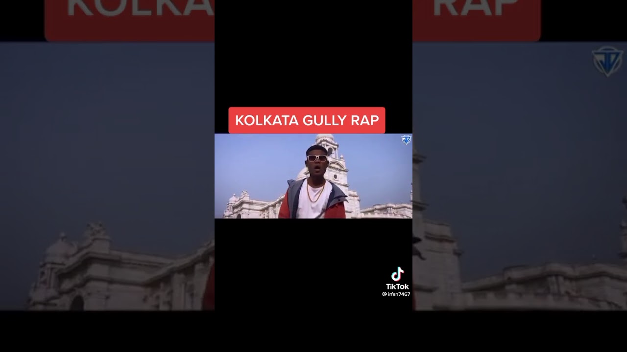 KOLKATA GULLY RAP