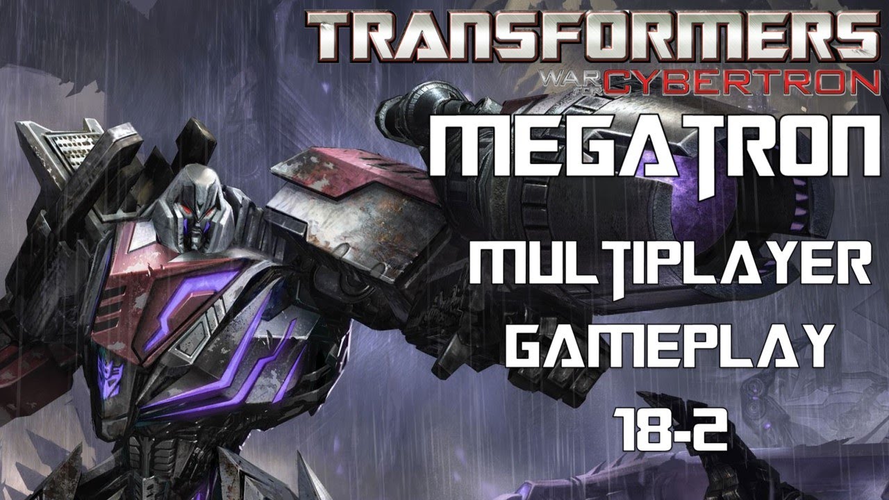 Transformers War For Cybertron - Megatron Multiplayer Gameplay (18-2)