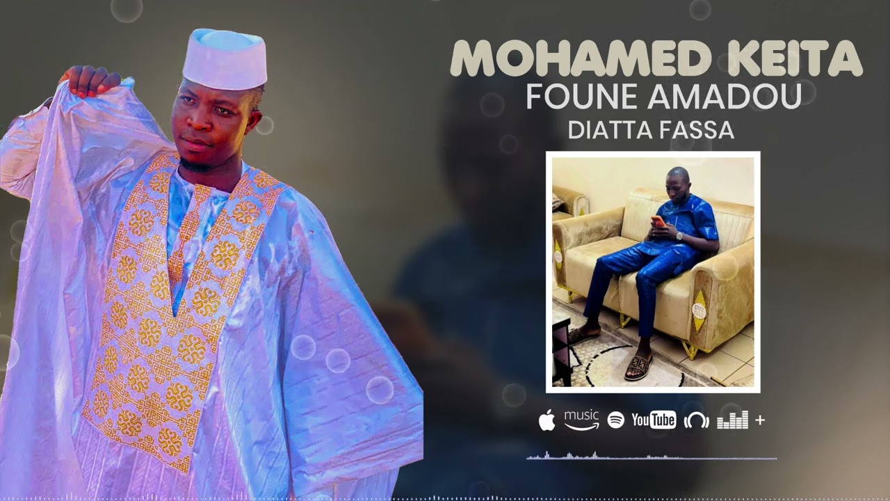 Foune Amadou Camara & Mohamed Keïta Titre :Diatta Fassa 
