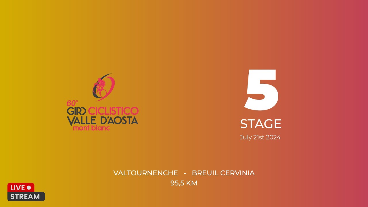 STAGE 5 - GIRO VALLE D'AOSTA 2024