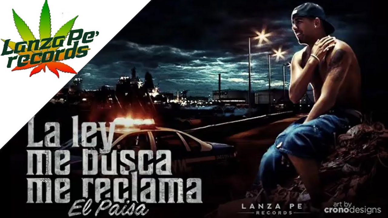 El Paisa - La Ley (Letras y Auido)