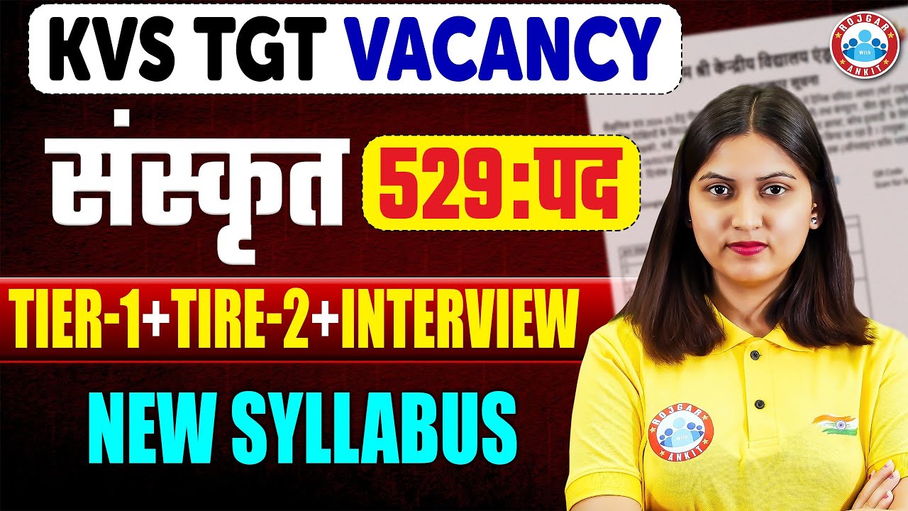KVS TGT Sanskrit Vacancy 2025 | Post, Syllabus, Tier 1 & Tier 2 & Interview | Full Deatils