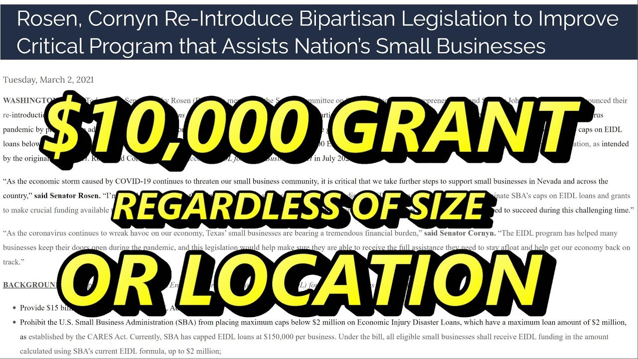 NEW EIDL GRANT (ENSURING INCREASED DISASTER LOANS) EIDL for SMALL BUSINESSES ACT - Re-introduced