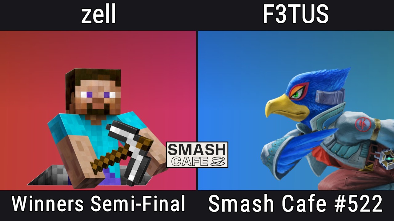 Smash Cafe 522 Winners Semi-Finals - zell vs F3TUS