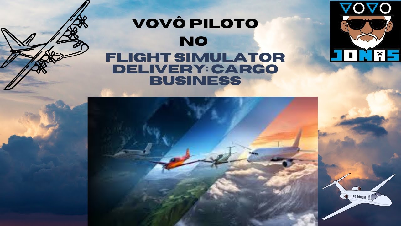 Flight Simulator Delivery: Cargo Business o MICROSOFT FLIGHT SIMULATOR  para  PS4