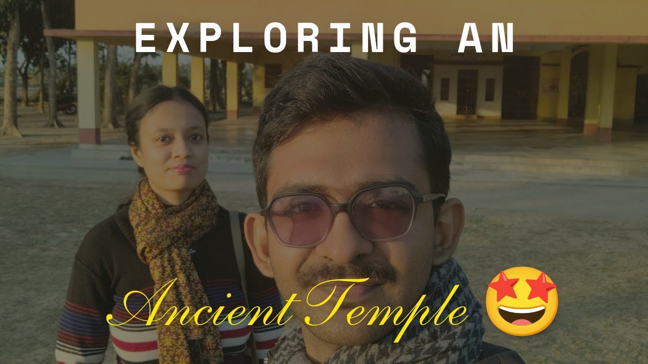 An Ancient Temple Near Kalyani || Kalyanir Kache Ek Purono Mandir