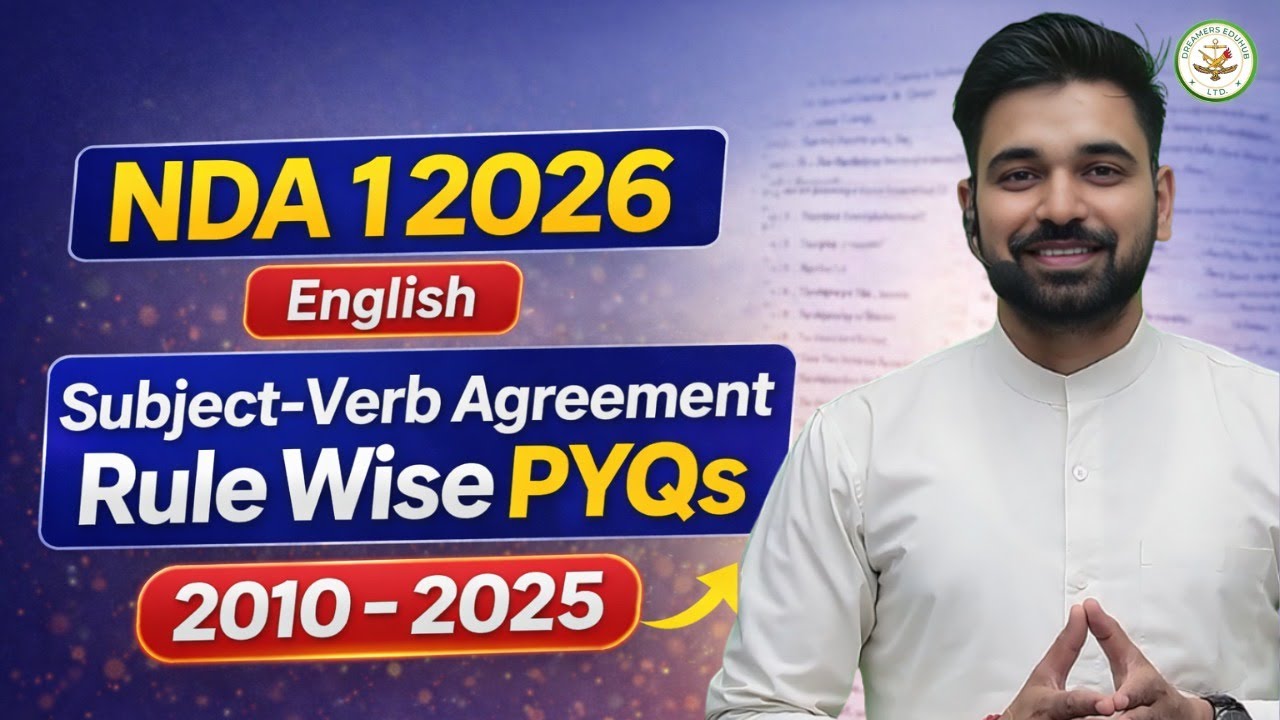 NDA 1 2026 English | Subject Verb Agreement Rule Wise PYQs | 2010–2025 Complete Practice