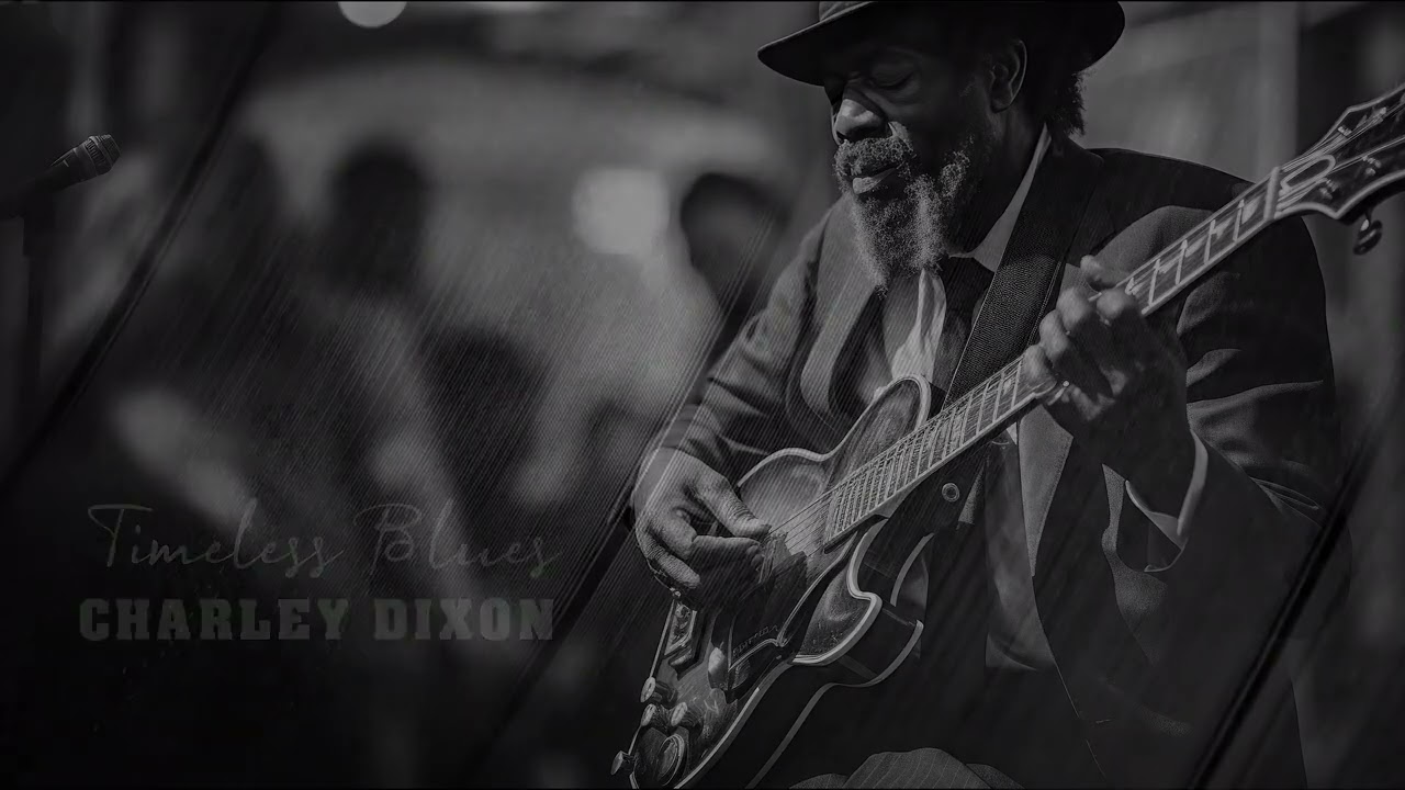 Charley Dixon - TIMELESS BLUES