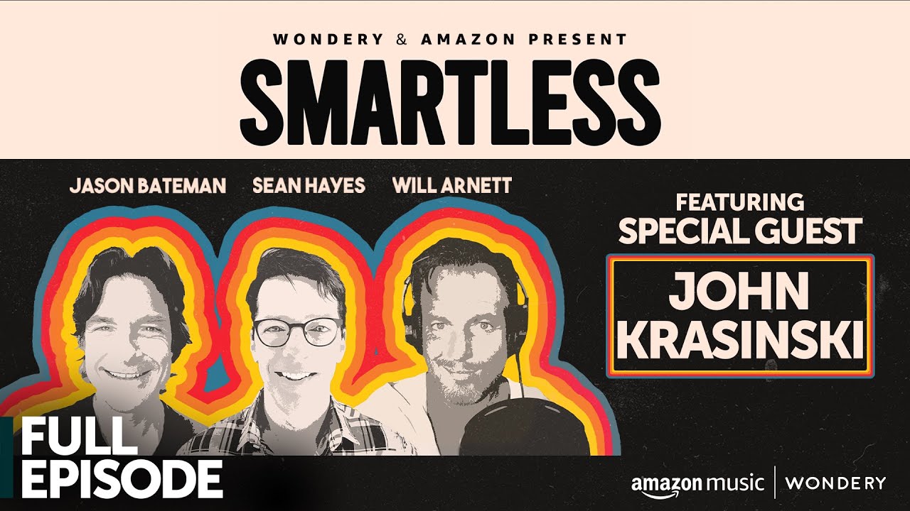 John Krasinski | SmartLess