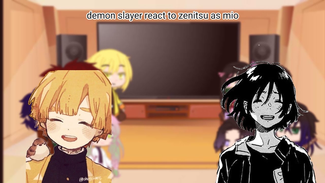 demon slayer react to zenitsu as mio chibana [remake]