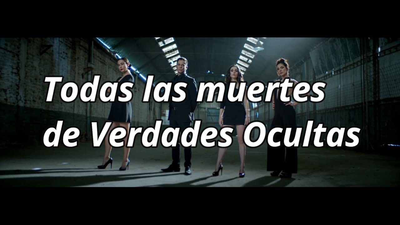 Todas las muertes de Verdades Ocultas