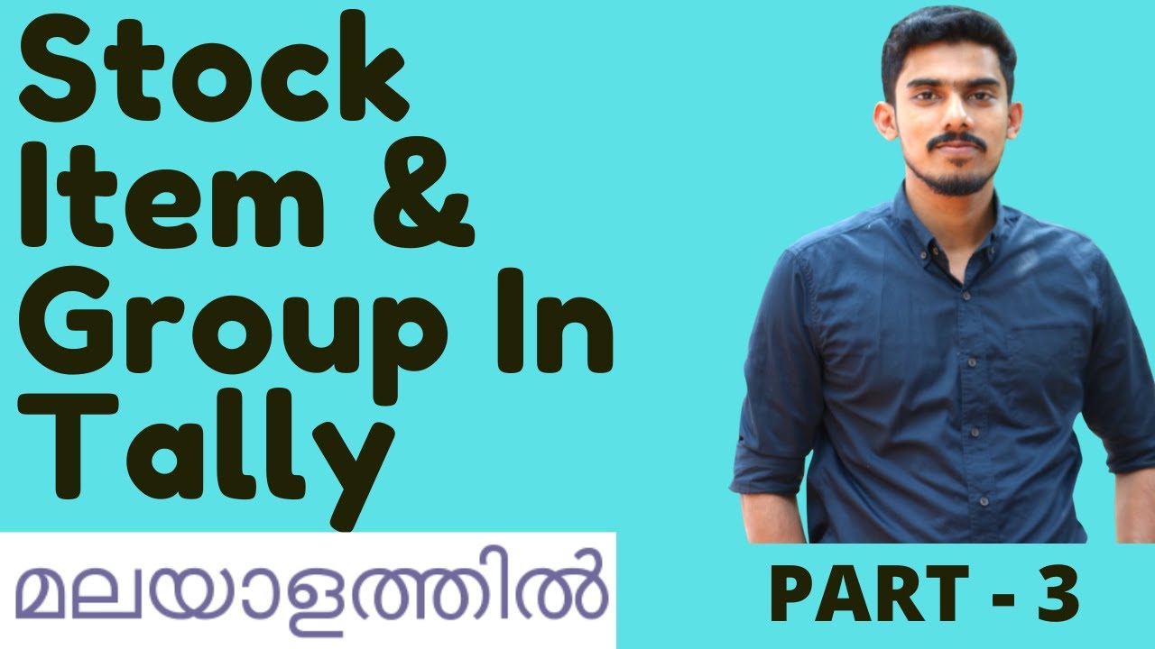 Stock Item Creation In Tally | PART 3 | Malayalam