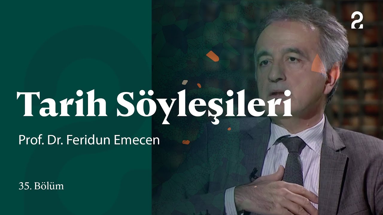 Prof. Dr. Feridun Emecen | Tarih Söyleşileri | 35. Bölüm @trt2