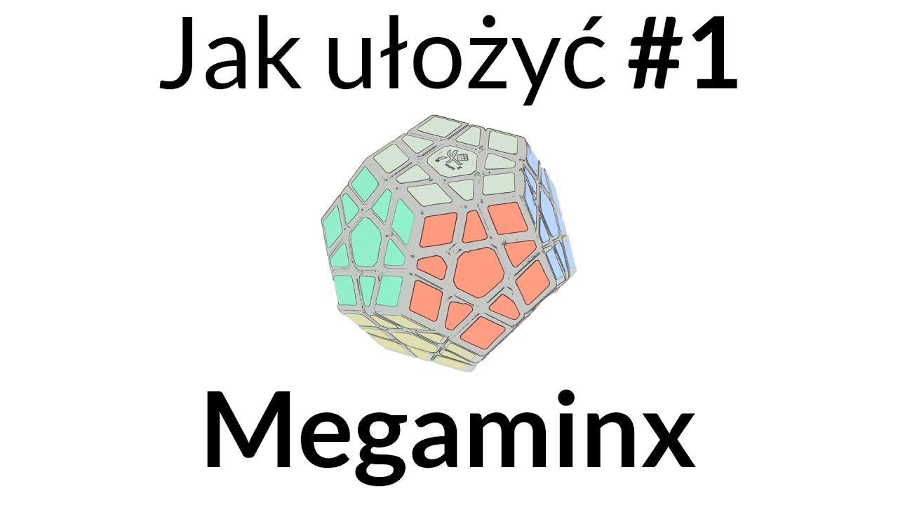 Jak ułożyć kostkę Megaminx? #1 Omówienie i gwiazda