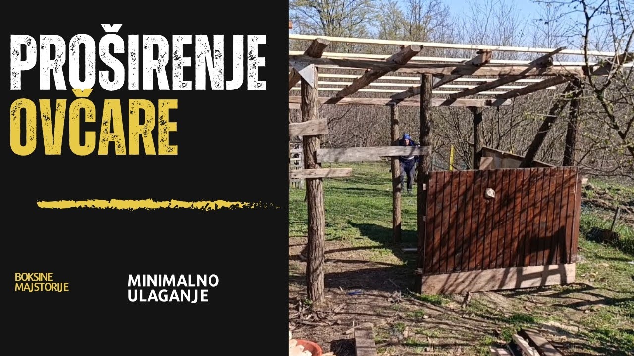 PROŠIRENJE OVČARE - MINIMALNO ULAGANJE