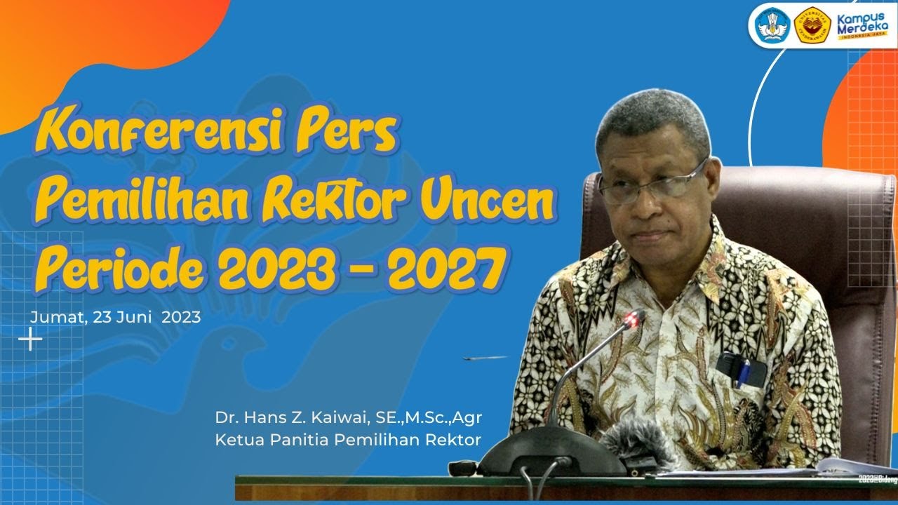 KONFERENSI PERS PANITIA PEMILIHAN REKTOR UNIVERSITAS CENDERAWASIH PERIODE 2023-2027