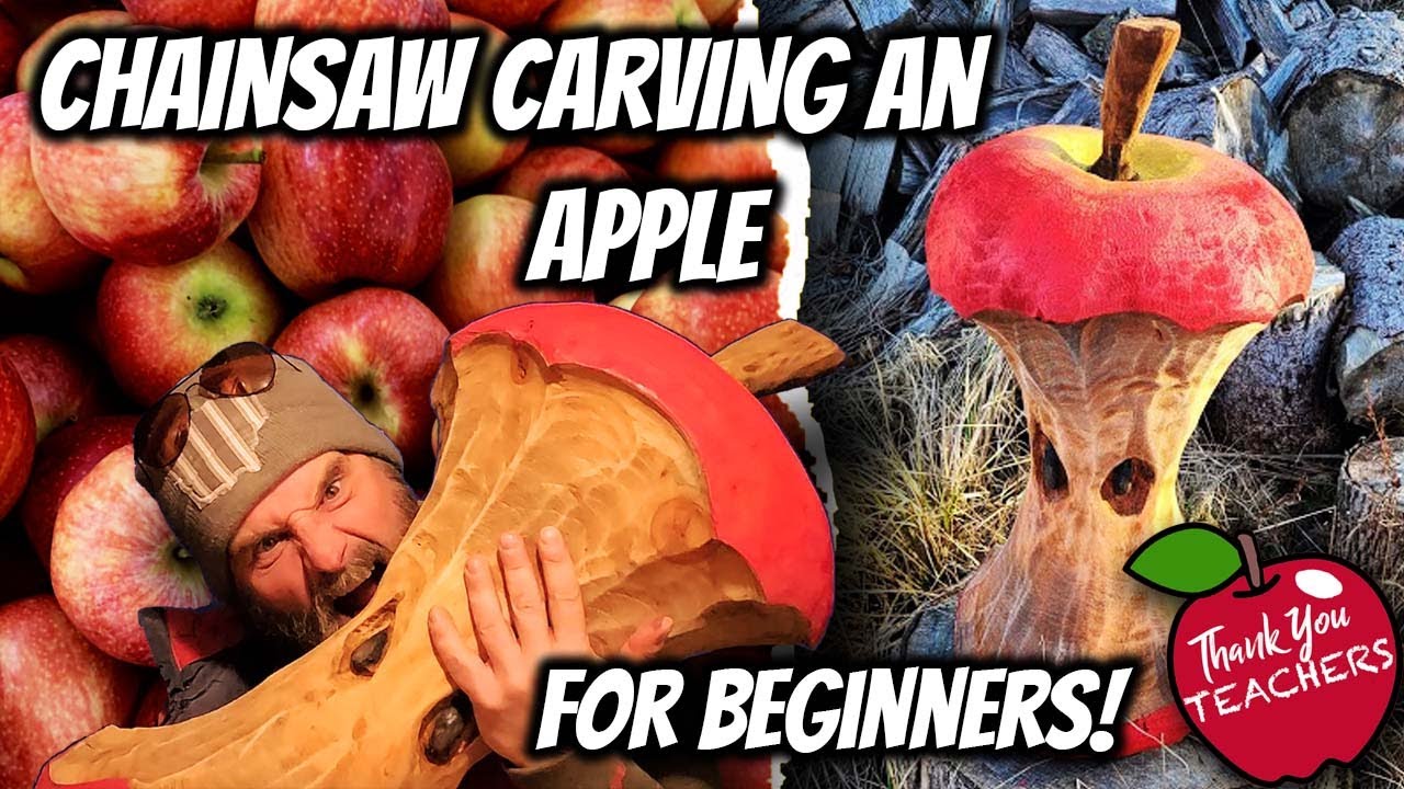 CHAINSAW CARVING AN APPLE FOR BEGINNERS!  TRIBUTE TO TEACHERS!