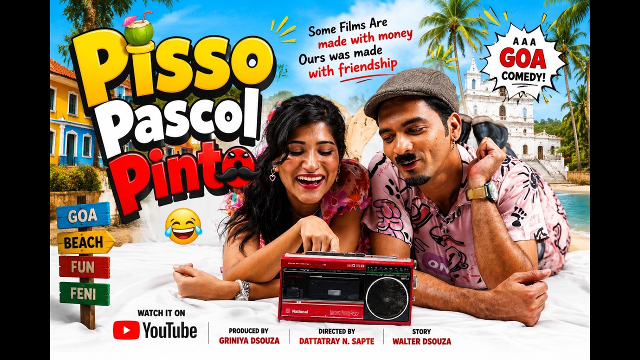 PISSO PASCOL PINTO | FILM | Walter Dsouza